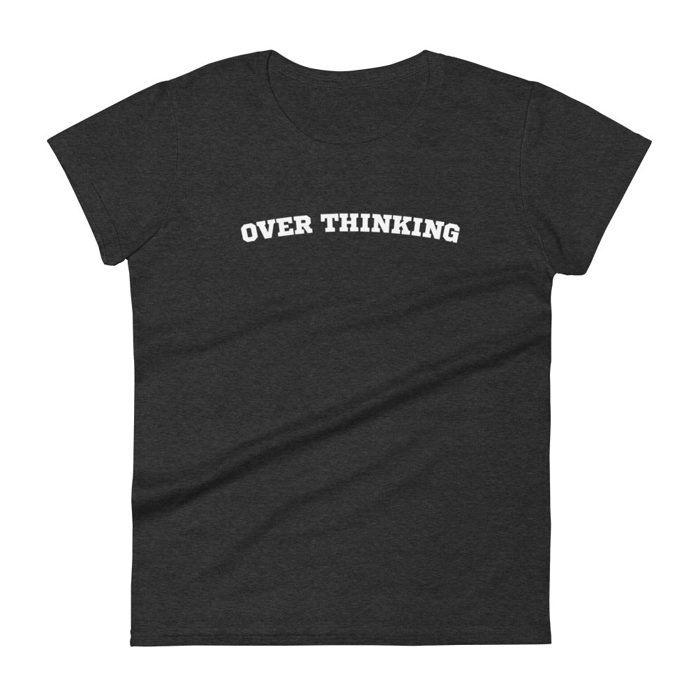Overthinking Women's Fitted Tee